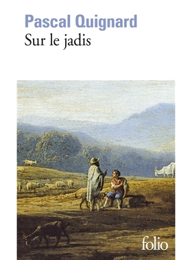 预售 *的王国2 论过去 帕斯卡·基尼亚尔 法语原版 Dernier royaume 2 Sur le jadis