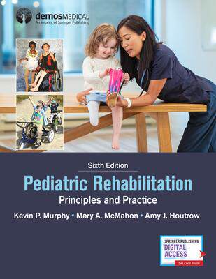 [预订]Pediatric Rehabilitation: Principles and Practice 9780826147066