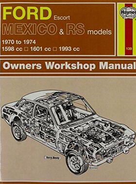 [预订]Ford Escort Mk I Mexico, RS 1600 & RS 2000 (70 - 74) Haynes Repair Manual 9780857336576