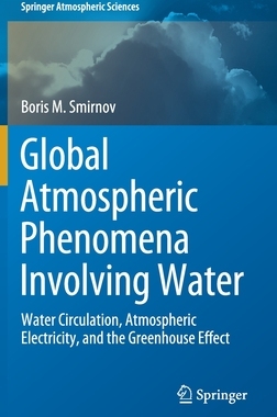 【预订】Global Atmospheric Phenomena Involving Water