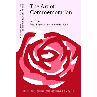 预订 The Art of Commemoration. Fifty years after the Warsaw Uprising.: 9789027226976