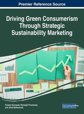 【预订】Driving Green Consumerism Through Strategic Sustainability Marketing