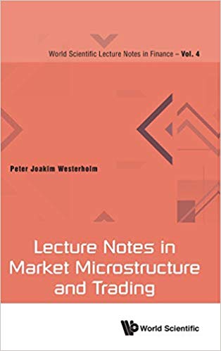 【预售】Lecture Notes In Market Microstructure And Trading