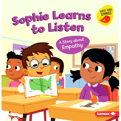 预订 Sophie Learns to Listen: A Story about Empathy: 9781728478401