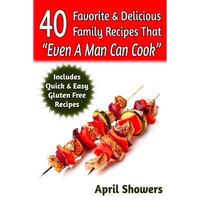 预订 40 Favorite & Delicious Family Recipes That 