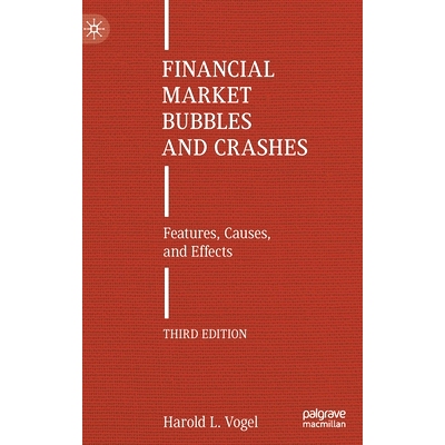 预订 Financial Market Bubbles and Crashes: Features, Causes, and Effects 金融市场泡沫与崩溃：特征、原因与影响 第3版: 978