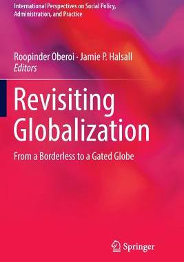 【预订】Revisiting Globalization: From a Borderless to a Gated Globe