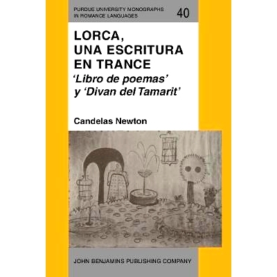 预订 Lorca, una escritura en trance. ’Libro de poemas’ y ’Divan del Tamarit’.: 9789027217653