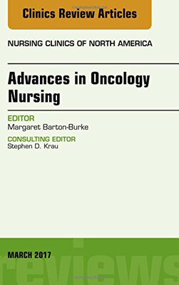【预订】Advances in Oncology Nursing, An Issue of Nursing Clinics