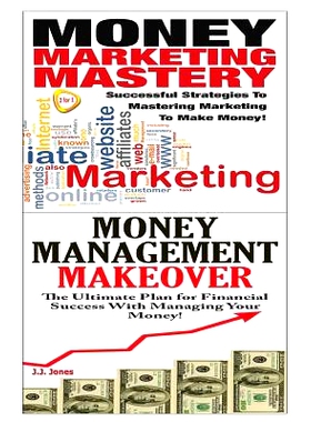 预订 Money Marketing Mastery & Money Management Makeover: 9781503383920