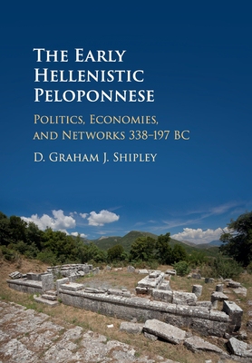 【预订】The Early Hellenistic Peloponnese