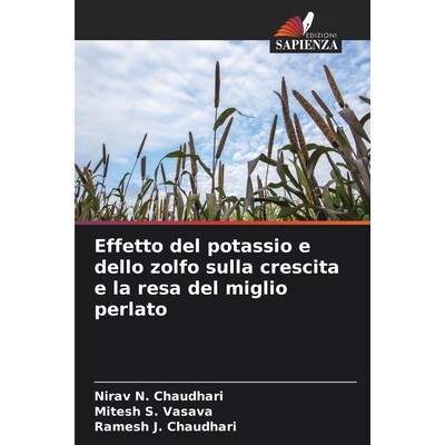 预订 Effetto del potassio e dello zolfo sulla crescita e la resa del miglio perlato 9786209595387