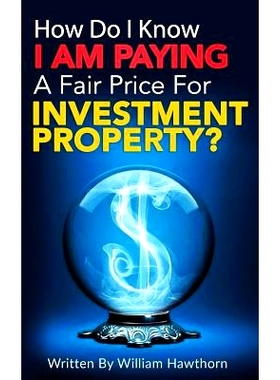 预订 How Do I Know I Am Paying A Fair Price For Investment Property?: 9781096019329