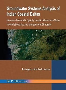 [预订]Groundwater Systems Analysis of Indian Coastal Deltas 9789385433719