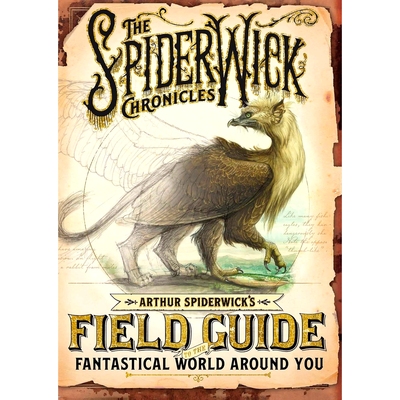 现货 奇幻精灵事件簿 奇幻世界指南 英文原版 Arthur Spiderwick's Field Guide to the Fantastical World Around You