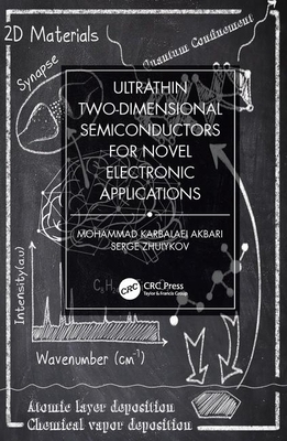 【预订】Ultrathin Two-Dimensional Semiconductors for Novel Electronic Applications