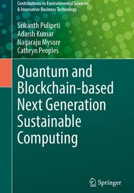 预订 Quantum and Blockchain-based Next Generation Sustainable Computing