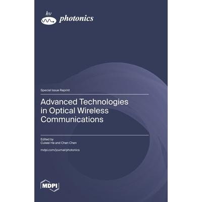 预订 Advanced Technologies in Optical Wireless Communications: 9783725849819