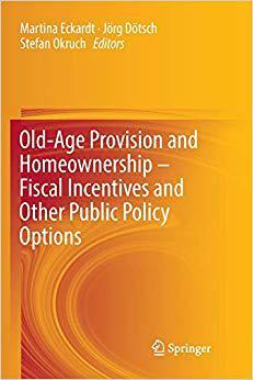 【预售】Old-Age Provision and Homeownership - Fiscal Incentives and Other Public Policy Options