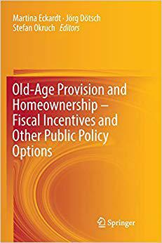 【预售】Old-Age Provision and Homeownership - Fiscal Incentives and Other Public Policy Options