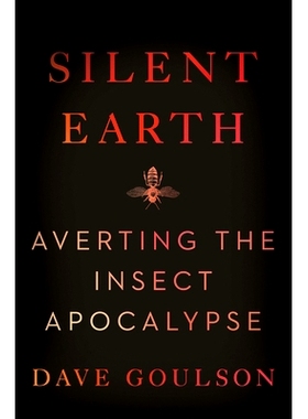 预订 Silent Earth: Averting the Insect Apocalypse: 9780063088214