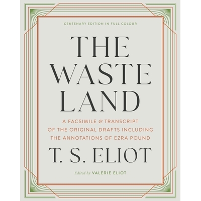 预订 The Waste Land: A Facsimile & Transcript of the Original Drafts Including the Annotations of Ezra Pound 荒原：包括