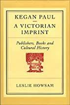 【预订】Kegan Paul: A Victorian Imprint