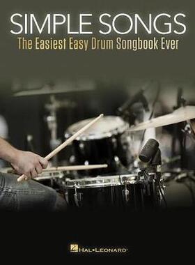 【预订】Simple Songs: The Easiest Easy Drum Songbook Ever