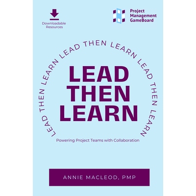 预订 Lead Then Learn: Powering Project Teams with Collaboration *，然后学习: 9781637425794