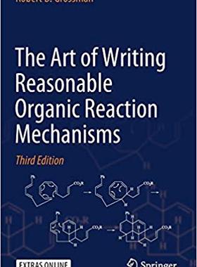 The Art of Writing Reasonable Organic Reaction Mechanisms