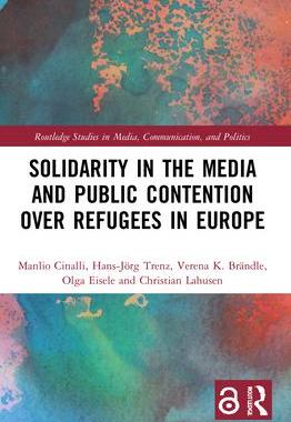 [预订]Solidarity in the Media and Public Contention over Refugees in Europe 9780367753221