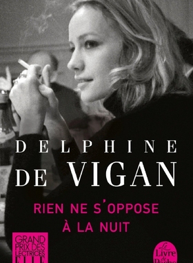 现货 法语原版 无以阻挡黑夜 Rien ne s’oppose à la nuit 法国文学雷诺多奖 德尔菲娜•德•维冈