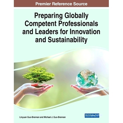 预订 Preparing Globally Competent Professionals and Leaders for Innovation and Sustainability 为创新和可持续发展培养全球