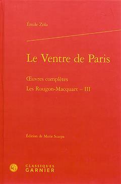 [预订]Oeuvres complètes. Les Rougon-Macquart, Vol. 3. Le ventre de Paris 9782812413841
