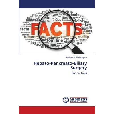 预订 Hepato-Pancreato-Biliary Surgery: Bottom Lines: 9783659628122