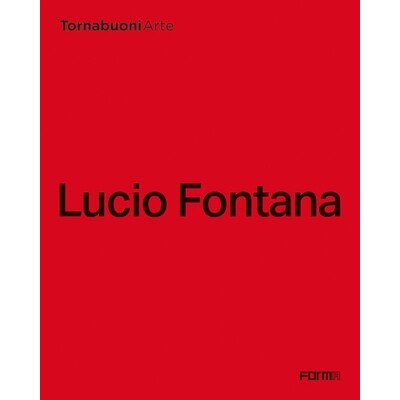 预订 Lucio Fontana 卢西奥 丰塔纳: 9788855211468