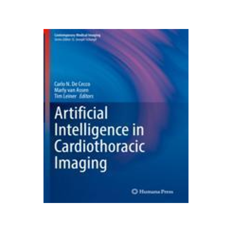 [预订]Artificial Intelligence in Cardiothoracic Imaging 9783030920869
