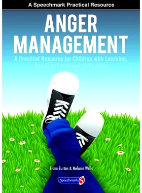 预订 Anger Management: A Practical Resource for Children with Learning, Social and Emotional Difficulties: 9780863888113