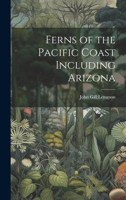 [预订]Ferns of the Pacific Coast Including Arizona 9781021138903