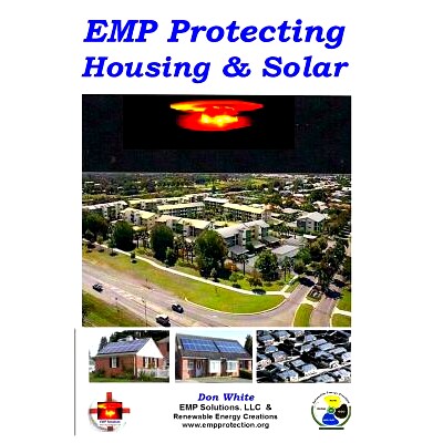 预订 EMP Protecting Housing and Solar: A National EMP protection plan as well as EMP protection of family, homes and com
