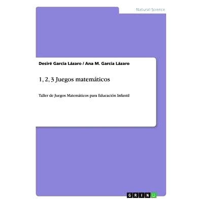预订 1, 2, 3 Juegos matemáticos: Taller de Juegos Matemáticos para Educación Infantil: 9783668122444