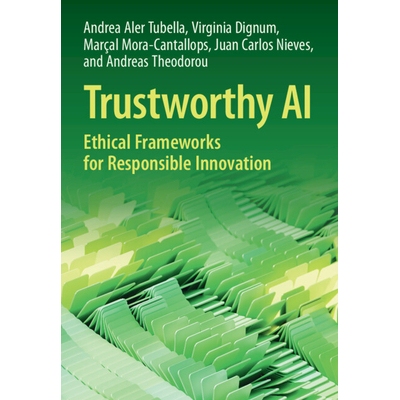 预订 Trustworthy AI Ethical Frameworks for Responsible Innovation 可信人工智能：负责任创新伦理框架 9781009492867