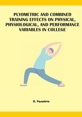 [预订]Plyometric And Combined Training Effects On Physical, Physiological, And Performance Variables In Co 9784609615414