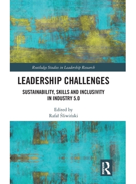预订 Leadership Challenges: Sustainability, Skills and Inclusivity in Industry 5.0: 9781041064183