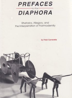 预订 Prefaces to the Diaphora-Rhetorics  Allegory and the Interpretation of Postmodernity