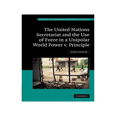 【预售】The United Nations Secretariat and the Use of Force