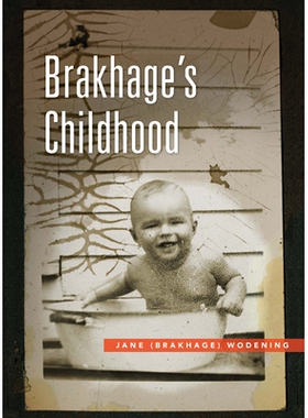 预订 Brakhage’s Childhood 布的童年: 9781887123839