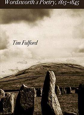 [预订]Wordsworth’s Poetry, 1815-1845 9780812250817