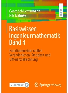 预订 Basiswissen Ingenieurmathematik Band 4: Funktionen Einer Reellen Veränderlichen, Stetigkeit Und Differenzialrechnu