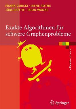 预订 Exakte Algorithmen für schwere Graphenprobleme